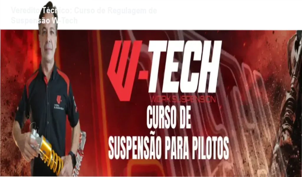 Curso de Regulagem de Suspensão W-Tech por Alex Crepaldi: bastidores e funcionamento do método