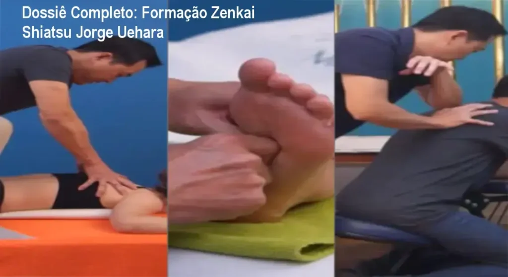 Dossiê Completo: Formação Zenkai Shiatsu Jorge Uehara 1 Curso de Shiatsu + Reflexoterapia + Quick Massagem Jorge Uehara visão interna do método