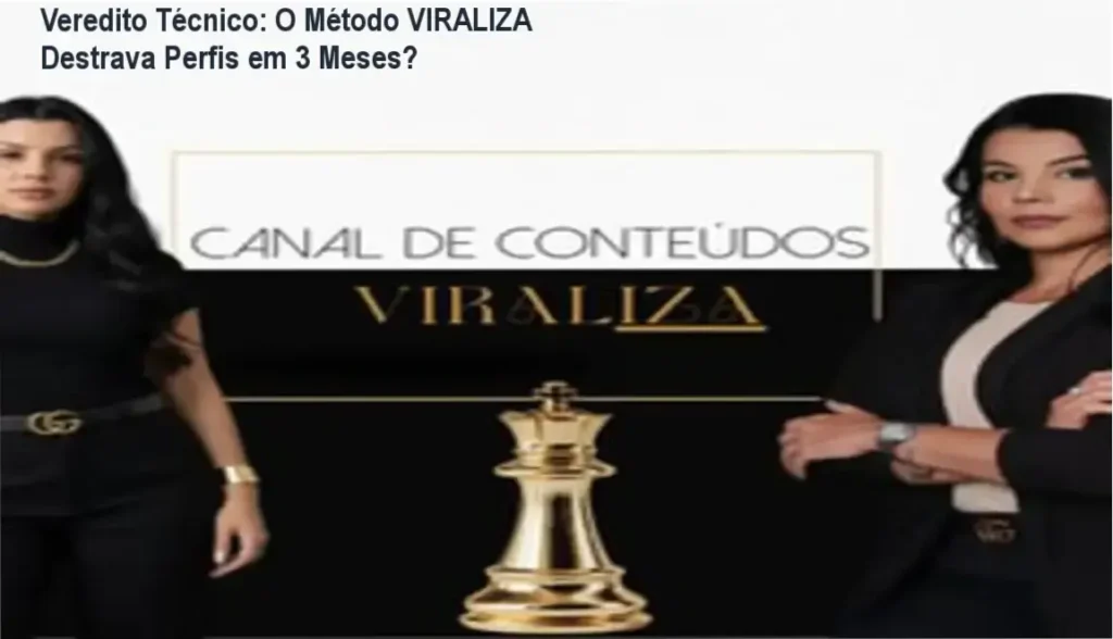 Veredito Técnico: O Método VIRALIZA Destrava Perfis em 3 Meses? 1 Curso VIRALIZA de Izabela Alves: bastidores da plataforma e visão interna do método de viralização