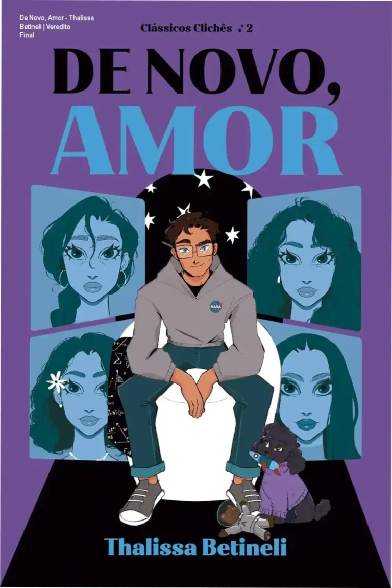De Novo, Amor - Thalissa Betineli | Veredito Final 3 Capa do ebook De Novo, Amor de Thalissa Betineli destacando o romance e o destino