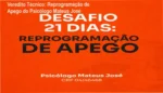 Psicólogo Mateus José Desafio 21 Dias: visão interna da metodologia de reprogramação de apego