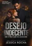 Capa do eBook Desejo Indecente de Jessica Rocha destacando o romance dark