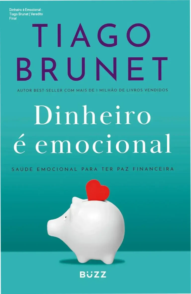 Dinheiro é Emocional - Tiago Brunet | Veredito Final 2 Capa do eBook Dinheiro é Emocional de Tiago Brunet focado em saúde financeira