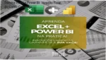 Curso Domine Excel e Power BI do Professor Victor: visão interna dos módulos e dashboards