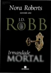 Capa do eBook Irmandade Mortal de J. D. Robb em dispositivo Kindle