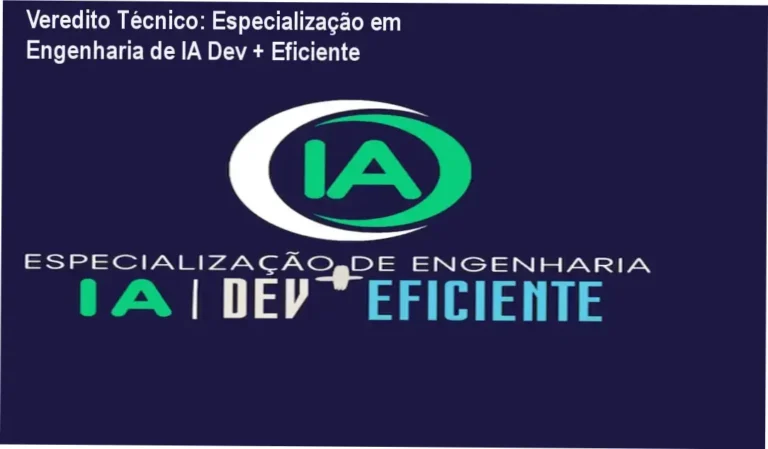 Veredito Técnico: Especialização em Engenharia de IA Dev + Eficiente 1 Especialização em Engenharia de IA Dev + Eficiente de Alberto Souza: visão interna da arquitetura de sistemas e RAG