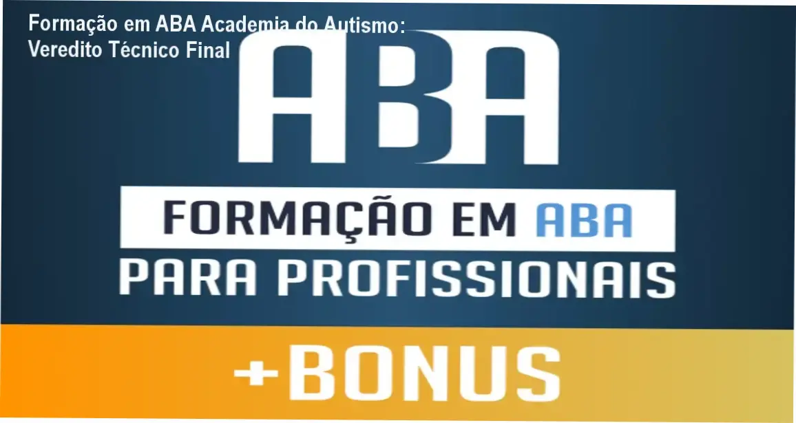 Formação em ABA para Profissionais da Academia do Autismo: visão interna da plataforma e funcionamento do método MAAIS