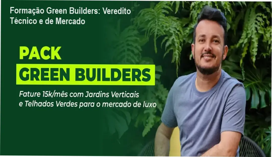 Formação Green Builders: Veredito Técnico e de Mercado 1 Formação Green Builders Vertus Treinamentos bastidores e visão interna do curso