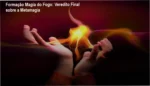 Formação Magia do Fogo de Ari Barbosa: visão interna do funcionamento do método
