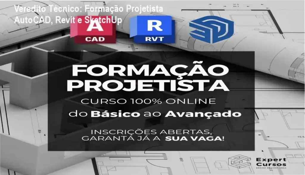 Veredito Técnico: Formação Projetista AutoCAD, Revit e SketchUp 1 Formação Projetista Expert Cursos: bastidores da plataforma e funcionamento dos módulos de AutoCAD, Revit e SketchUp