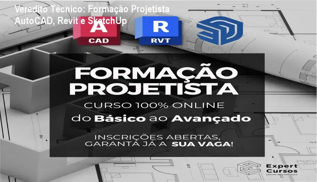 Veredito Técnico: Formação Projetista AutoCAD, Revit e SketchUp 1 Formação Projetista Expert Cursos: bastidores da plataforma e funcionamento dos módulos de AutoCAD, Revit e SketchUp