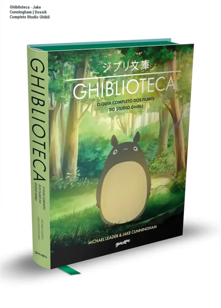 Ghiblioteca - Jake Cunningham | Dossiê Completo Studio Ghibli 1 Capa do livro Ghiblioteca, o guia definitivo dos filmes do Studio Ghibli