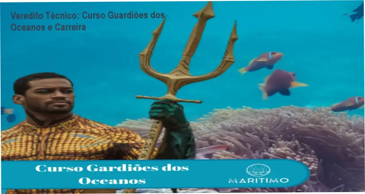 Veredito Técnico: Curso Guardiões dos Oceanos e Carreira 1 Curso Guardiões dos Oceanos de Wagner Marítimo: visão interna da plataforma e módulos de conservação