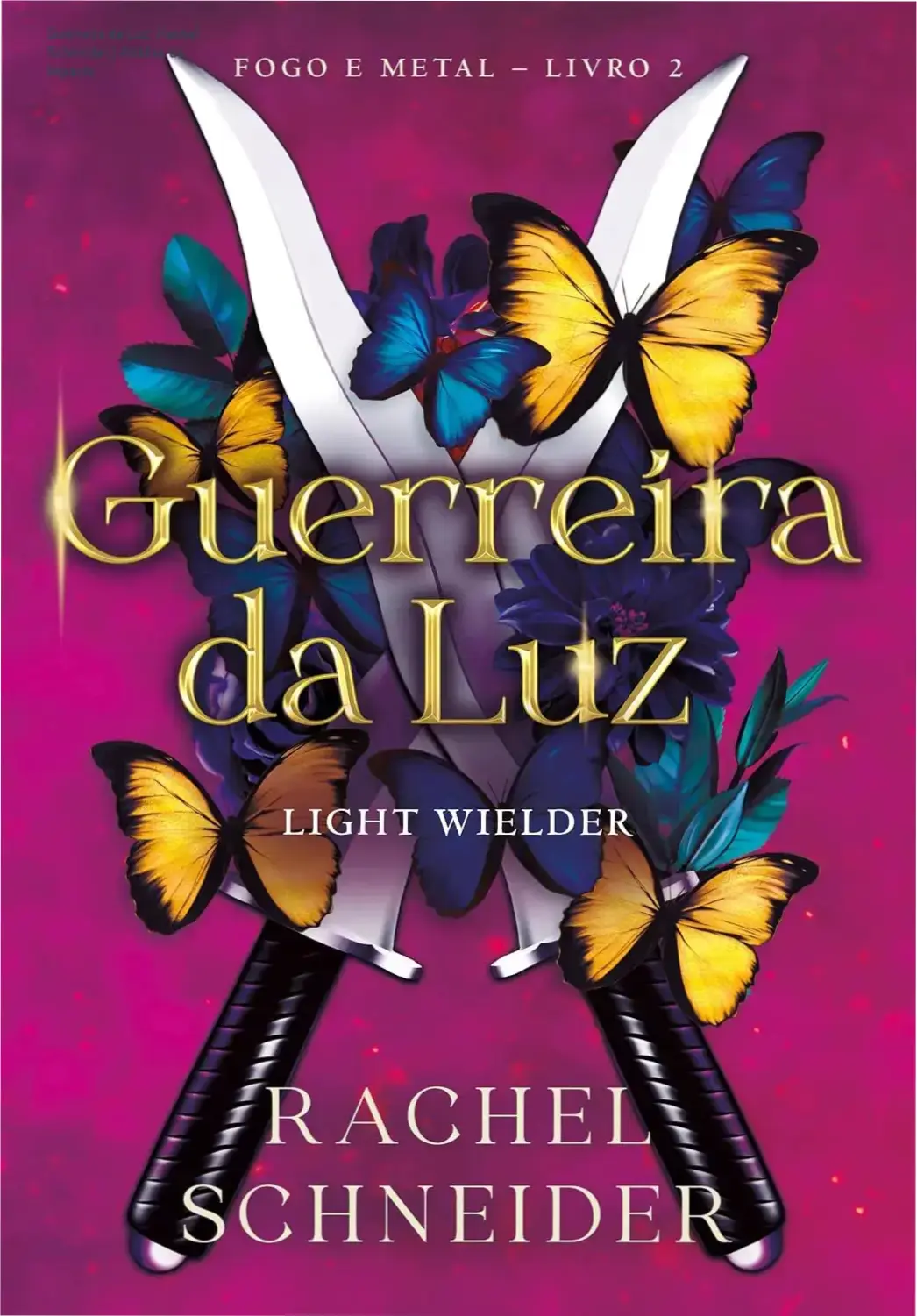 Guerreira da Luz: Rachel Schneider | Análise de Impacto 1 Capa do ebook Guerreira da Luz de Rachel Schneider em dispositivo Kindle