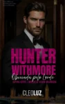 Capa do ebook Hunter Withmore Obcecada pelo Lorde de Cleo Luz
