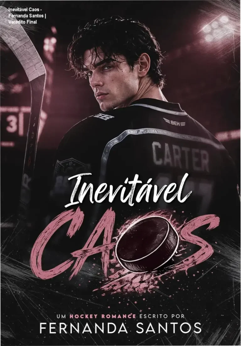 Inevitável Caos - Fernanda Santos | Veredito Final 11 Capa do ebook Inevitável Caos de Fernanda Santos apresentando romance de hóquei