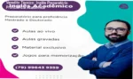 Inglês Preparatório English Pós: visão interna da plataforma e metodologia de tradução