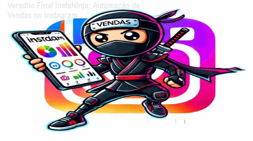 Veredito Final InstaNinja: Automação de Vendas no Instagram 1 InstaNinja: Visão interna da ferramenta de automação de Directs e comentários