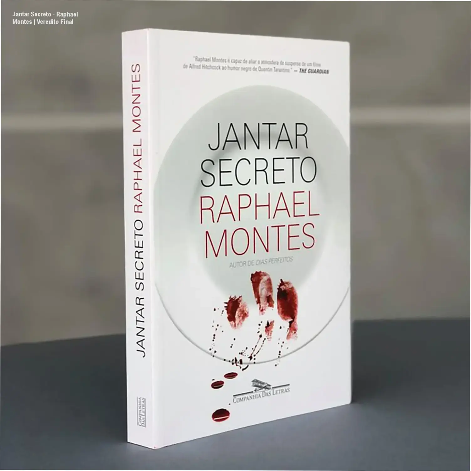 Jantar Secreto - Raphael Montes | Veredito Final 1 Capa do livro Jantar Secreto de Raphael Montes em formato digital