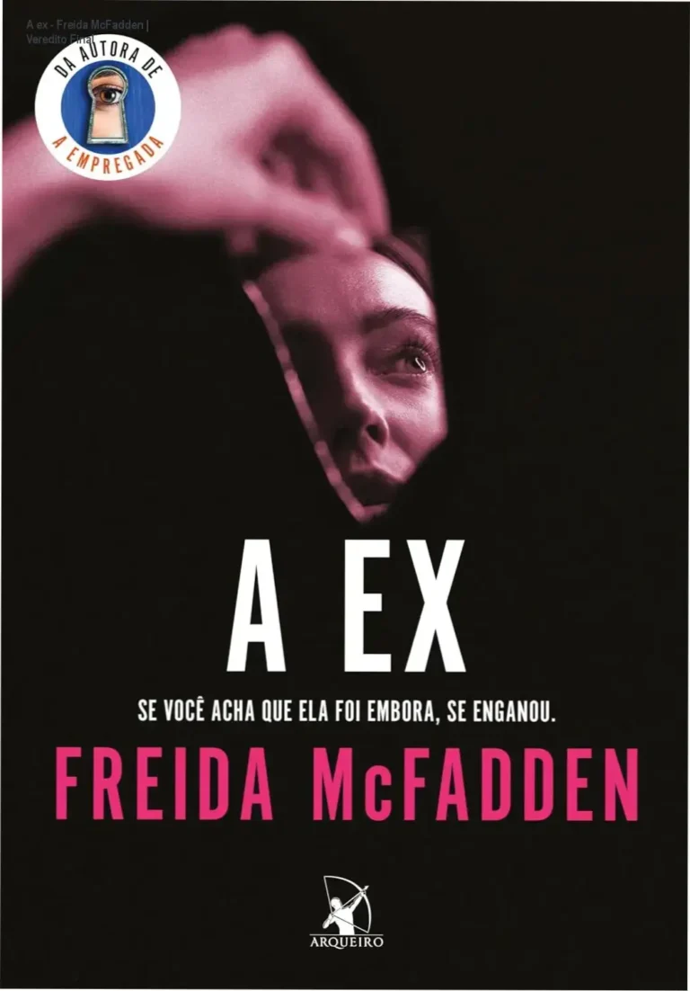 A ex - Freida McFadden | Veredito Final 19 Capa do livro A ex de Freida McFadden em versão ebook Kindle