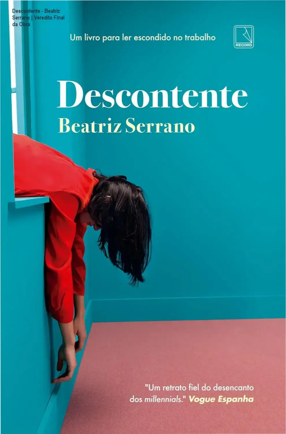 Descontente - Beatriz Serrano | Veredito Final da Obra 1 Capa do livro Descontente de Beatriz Serrano abordando a crise existencial moderna
