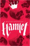 Capa do livro Hamlet de William Shakespeare adaptado por Júlio Emílio Braz