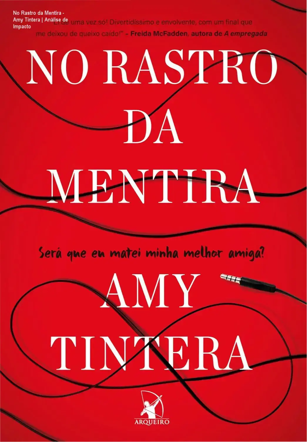No Rastro da Mentira - Amy Tintera | Análise de Impacto 1 Capa do livro No Rastro da Mentira de Amy Tintera com elementos de suspense