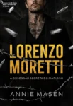 Capa do ebook Lorenzo Moretti A obsessão secreta do mafioso de Annie Masen