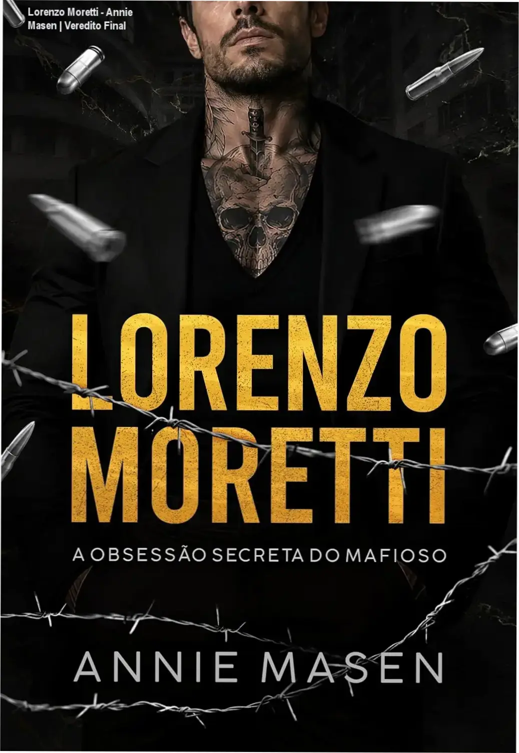 Capa do eBook Lorenzo Moretti: A obsessão secreta do mafioso de Annie Masen