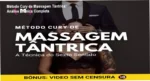 Método Cury de Massagem Tântrica por Massagens Delivery: visão interna do curso e Protocolo Renssyg