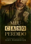 Capa do eBook Meu Caso Perdido de Izzy Psendziuk em dispositivo Kindle