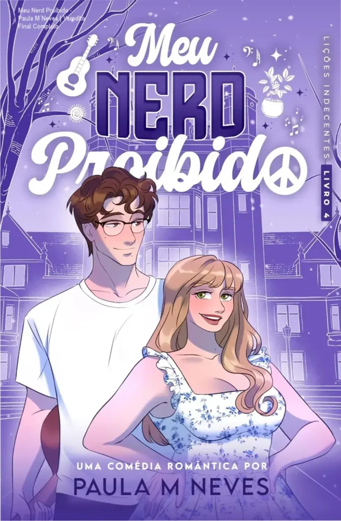 Meu Nerd Proibido - Paula M Neves | Veredito Final Completo 1 Capa do eBook Meu Nerd Proibido de Paula M Neves, série Lições Indecentes