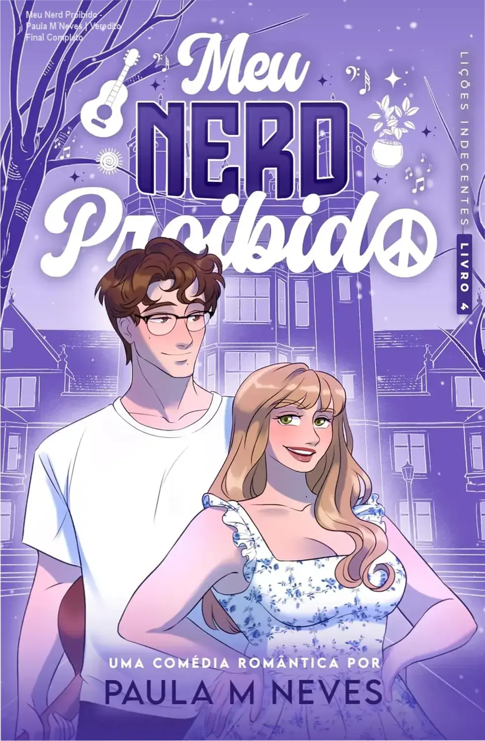 Meu Nerd Proibido - Paula M Neves | Veredito Final Completo 1 Capa do eBook Meu Nerd Proibido de Paula M Neves, série Lições Indecentes