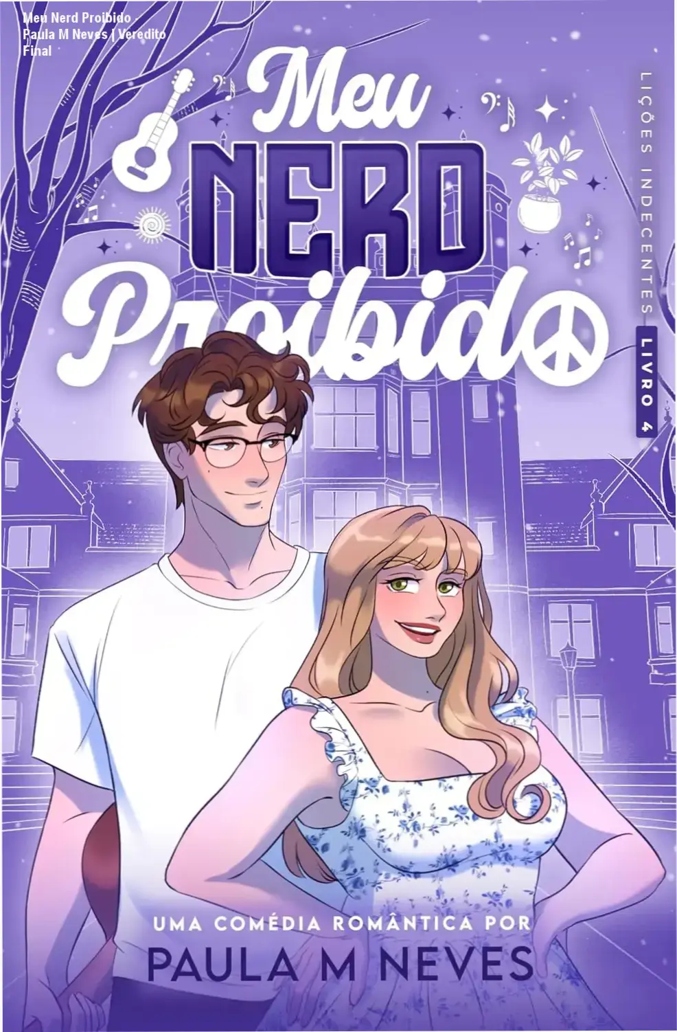 Meu Nerd Proibido - Paula M Neves | Veredito Final 1 Capa do eBook Meu Nerd Proibido de Paula M Neves, Série Lições Indecentes