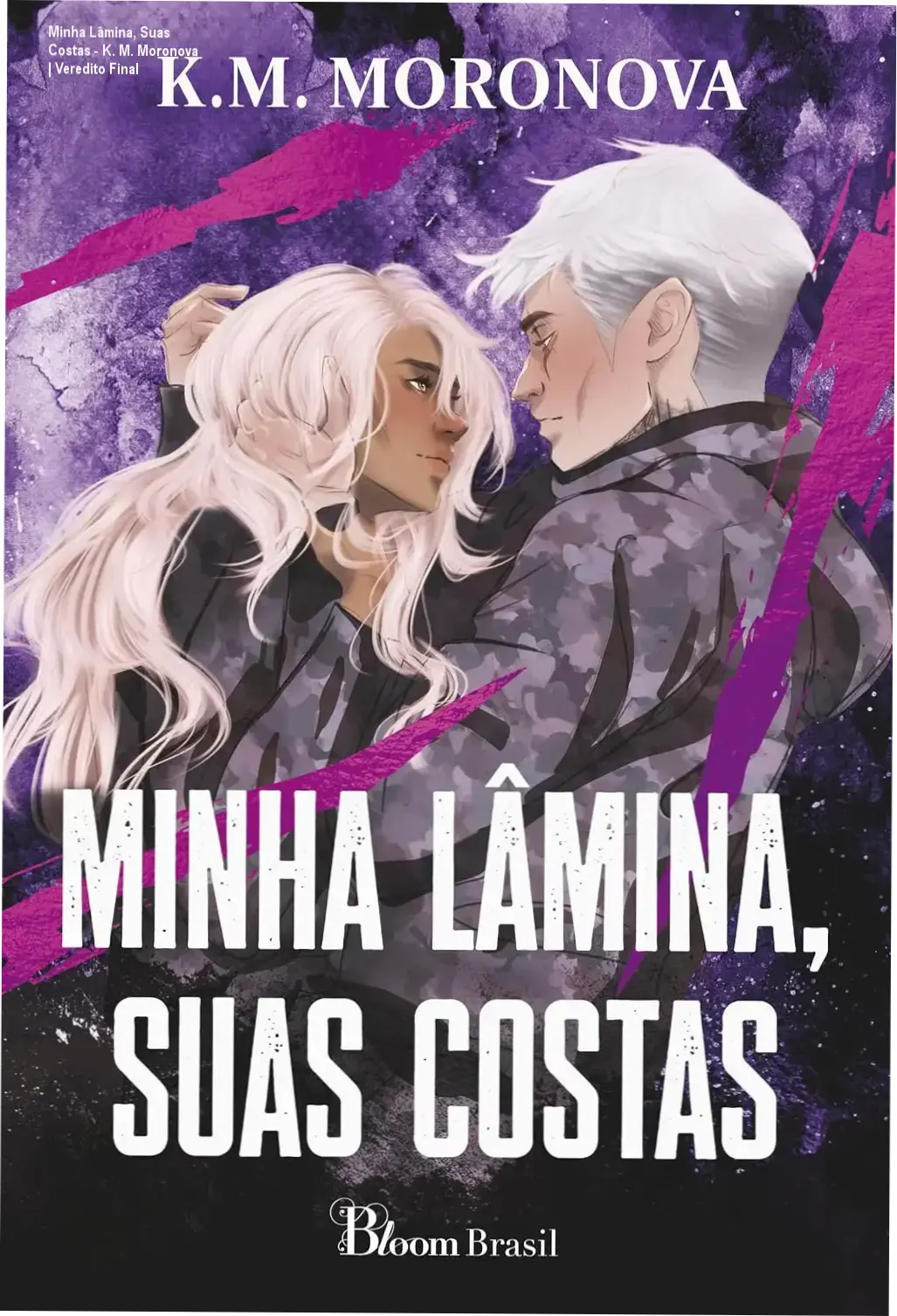 Minha Lâmina, Suas Costas - K. M. Moronova | Veredito Final 1 Capa do livro Minha Lâmina, Suas Costas, romance dark militar de K. M. Moronova
