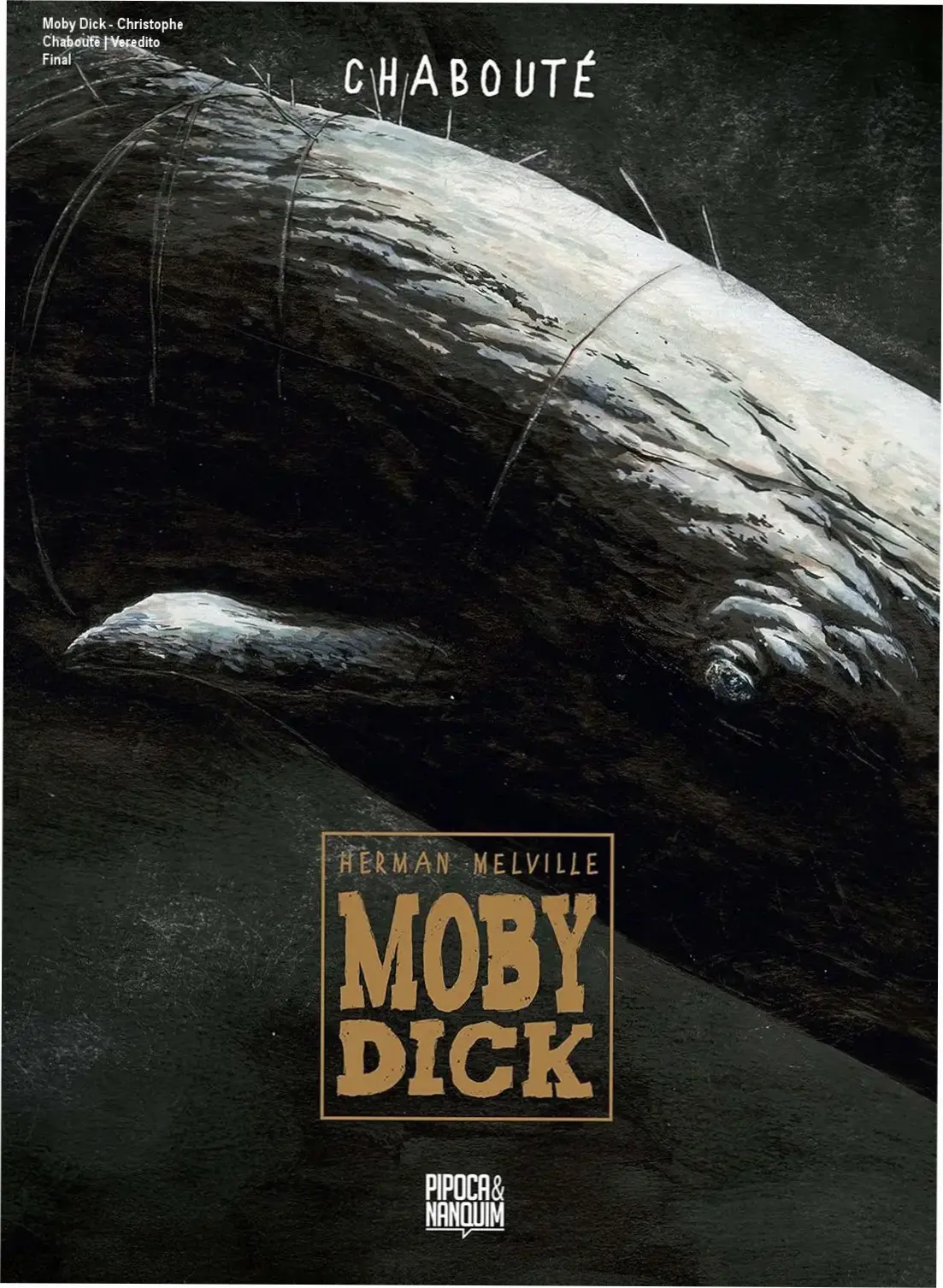 Moby Dick - Christophe Chabouté | Veredito Final 1 Capa da edição exclusiva de Moby Dick em quadrinhos por Christophe Chabouté