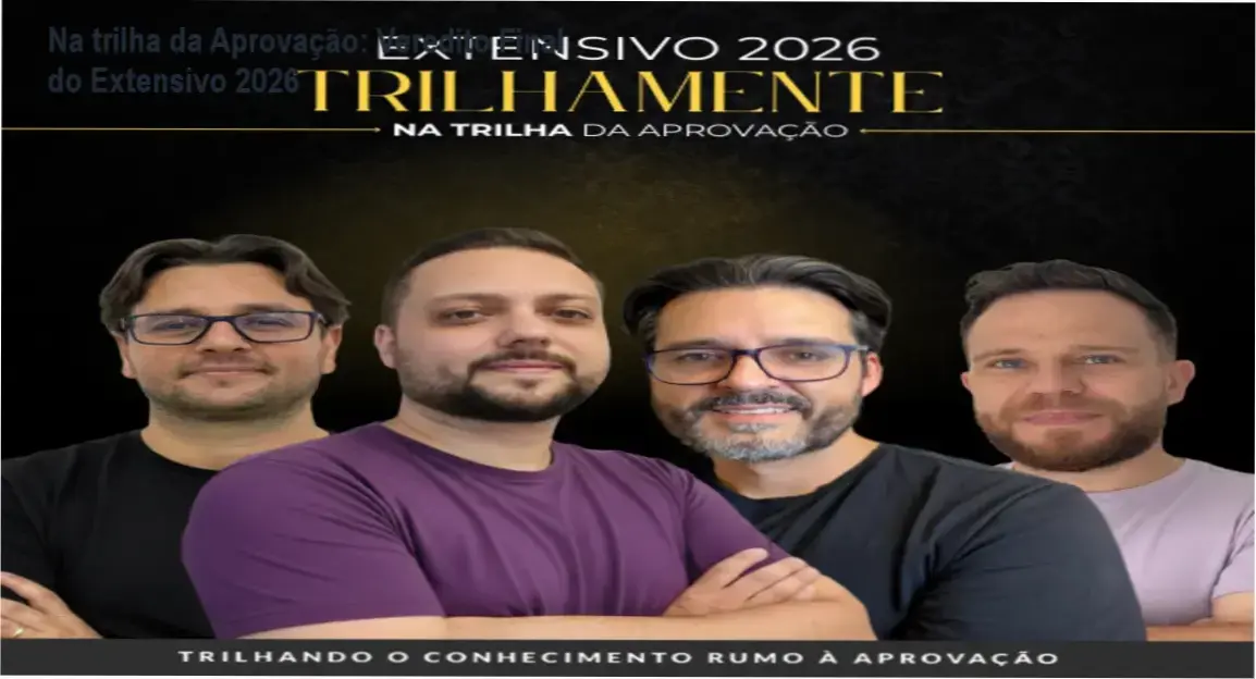Na trilha da Aprovação: Veredito Final do Extensivo 2026 1 Curso Na trilha da Aprovação do Professor JV bastidores e funcionamento da plataforma
