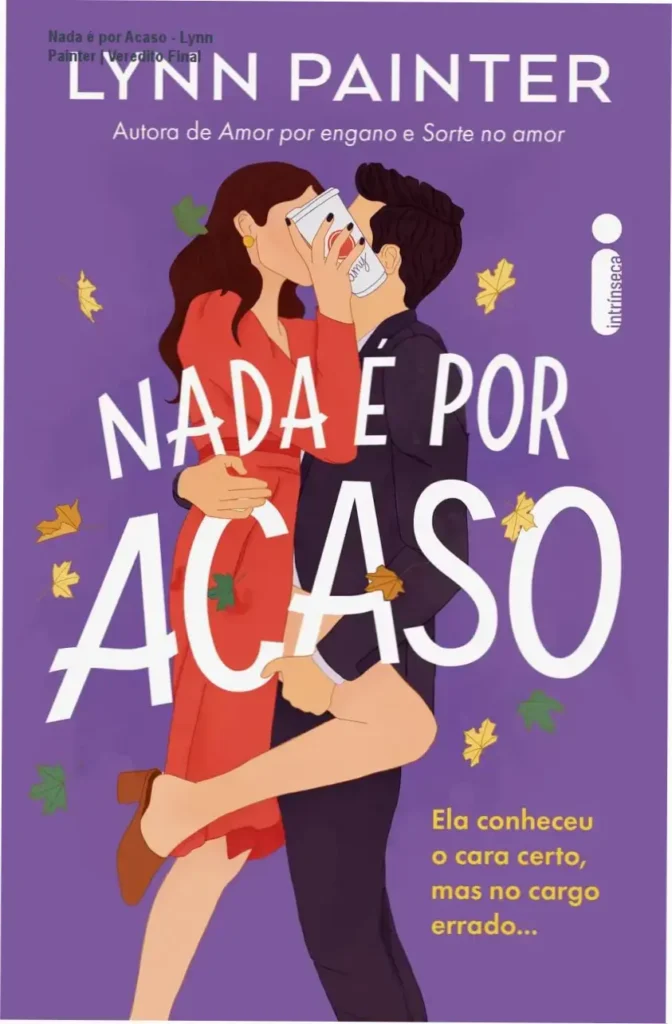 Capa do livro Nada é por acaso de Lynn Painter em formato ebook