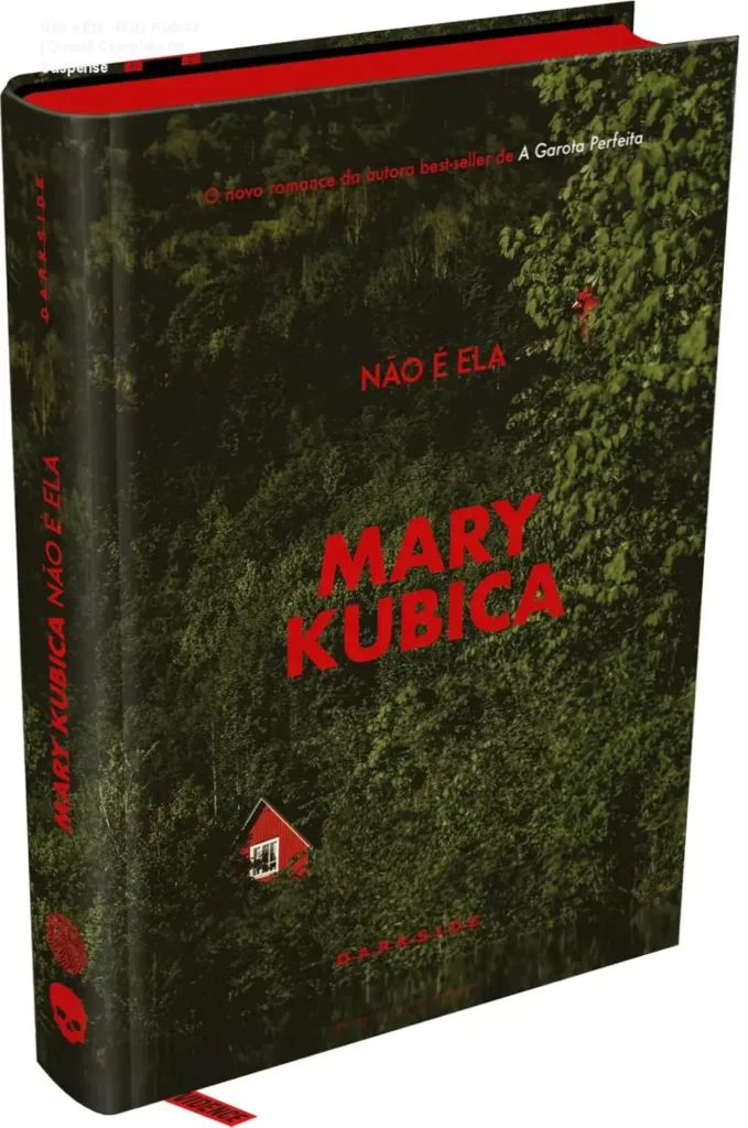 Não é Ela - Mary Kubica | Dossiê Completo do Suspense 1 Capa do livro Não é Ela de Mary Kubica, thriller psicológico da coleção Crime Scene