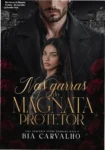 Capa do eBook Nas Garras do Magnata Protetor de Bia Carvalho, romance com bilionário recluso