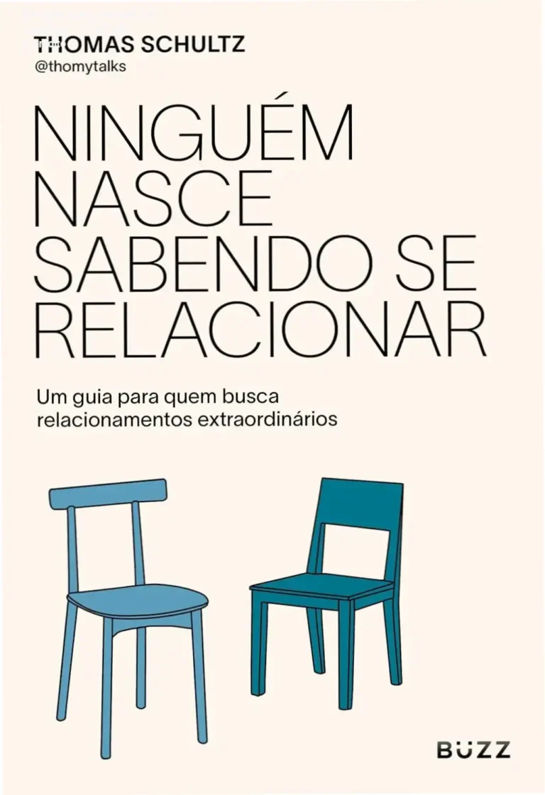 Ninguém Nasce Sabendo se Relacionar - T. Schultz | Veredito 10 Capa do ebook Ninguém nasce sabendo se relacionar de Thomas Schultz sobre inteligência emocional