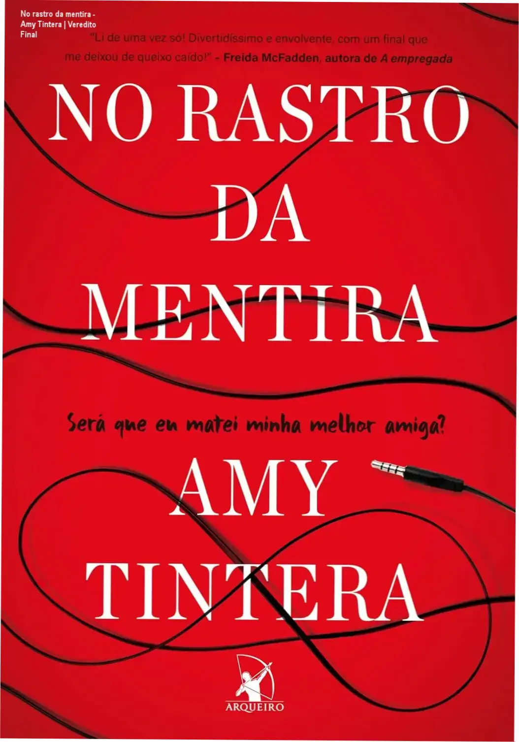 No rastro da mentira - Amy Tintera | Veredito Final 1 Capa do livro No rastro da mentira de Amy Tintera com elementos de suspense e mistério