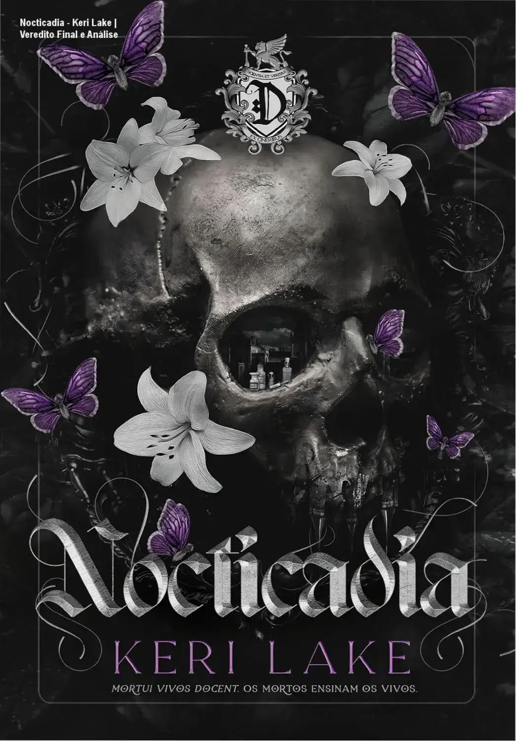 Nocticadia - Keri Lake | Veredito Final e Análise 1 Capa do ebook Nocticadia de Keri Lake com estética dark acadêmica