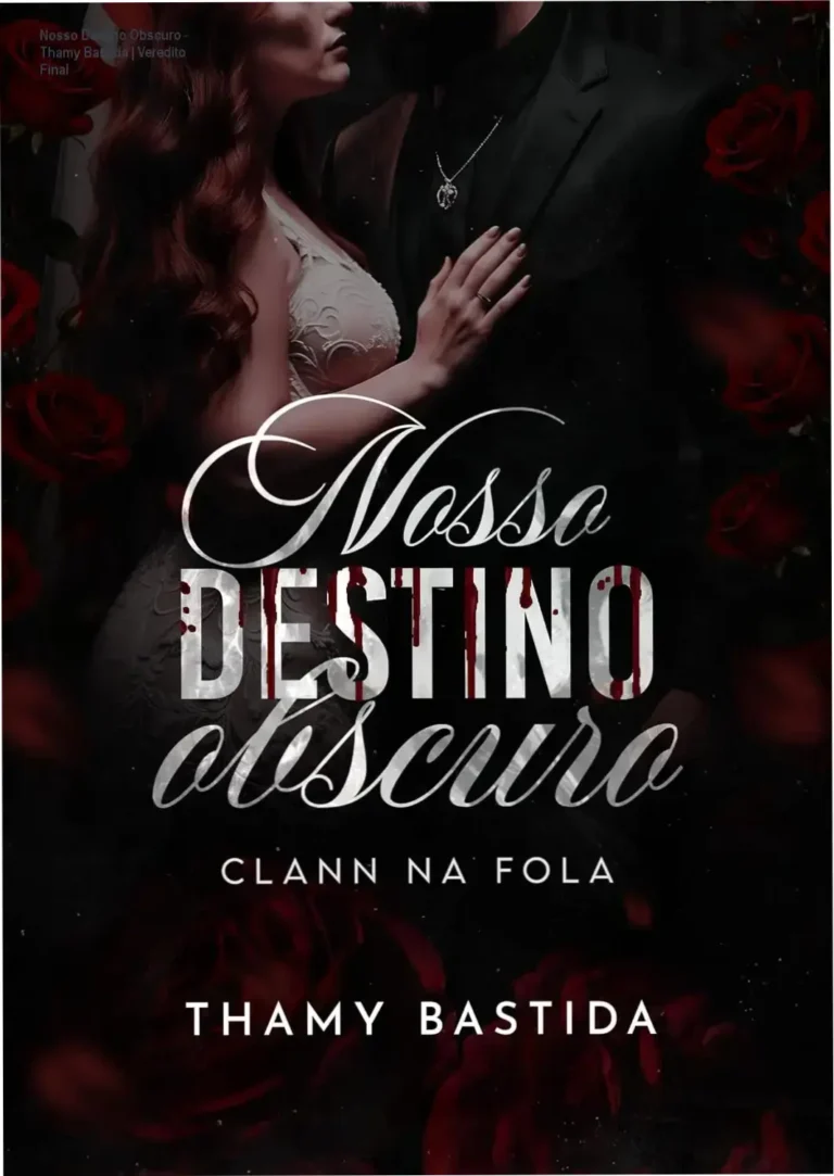 Nosso Destino Obscuro - Thamy Bastida | Veredito Final 15 Capa do ebook Nosso Destino Obscuro de Thamy Bastida em dispositivo digital