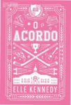 Capa do livro O Acordo de Elle Kennedy, série Amores Improváveis