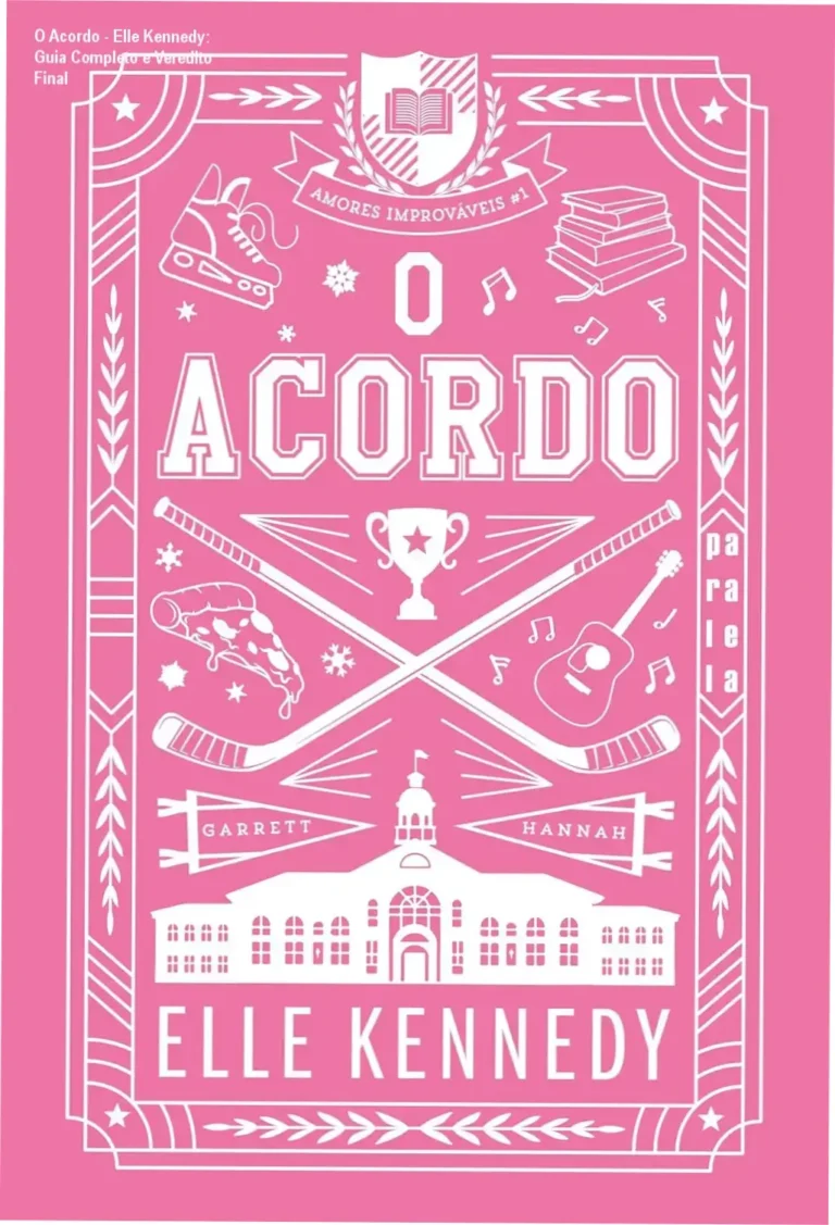 O Acordo - Elle Kennedy: Guia Completo e Veredito Final 12 Capa do livro O Acordo de Elle Kennedy, série Amores Improváveis