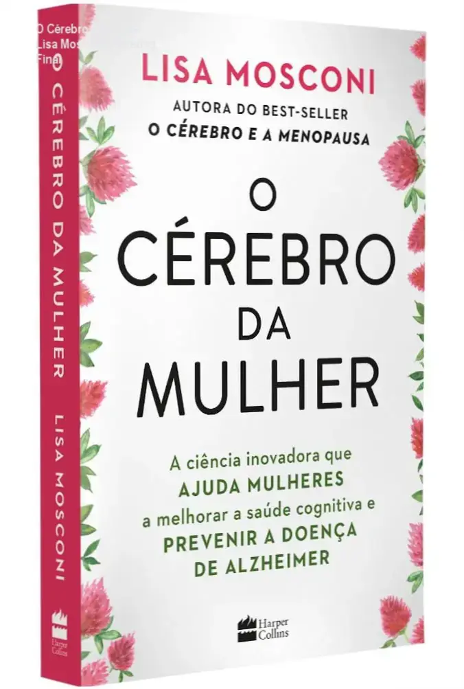O Cérebro da Mulher - Lisa Mosconi | Veredito Final 1 Capa do livro O Cérebro da Mulher de Lisa Mosconi sobre saúde cognitiva feminina