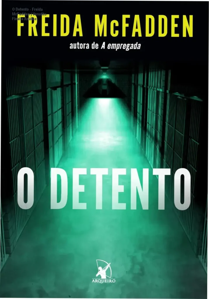 Capa do livro O Detento de Freida McFadden em formato eBook Kindle