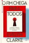 Capa do livro O fim chega para todos de Evelyn Clarke em formato digital