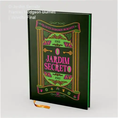 O Jardim Secreto - Frances Hodgson Burnett | Veredito Final 1 Livro O Jardim Secreto de Frances Hodgson Burnett edição de luxo com capa dura e detalhes sofisticados